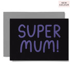 Greeting card with 'Super Mum!' text on a black background with a gray 