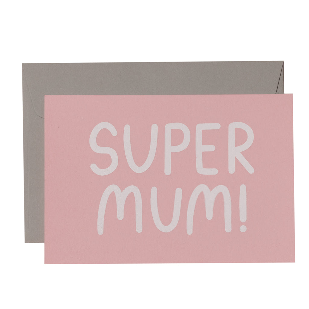 SUPER MUM - various colours